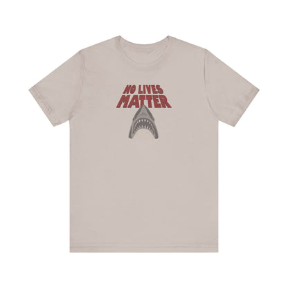 No Lives Matter — Jaws-Inspired Retro Tee (Light)