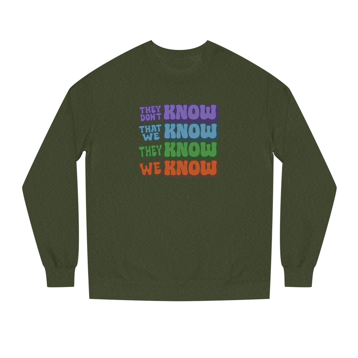 They Don't Know We Know — Friends Retro Sweatshirt (Dark)