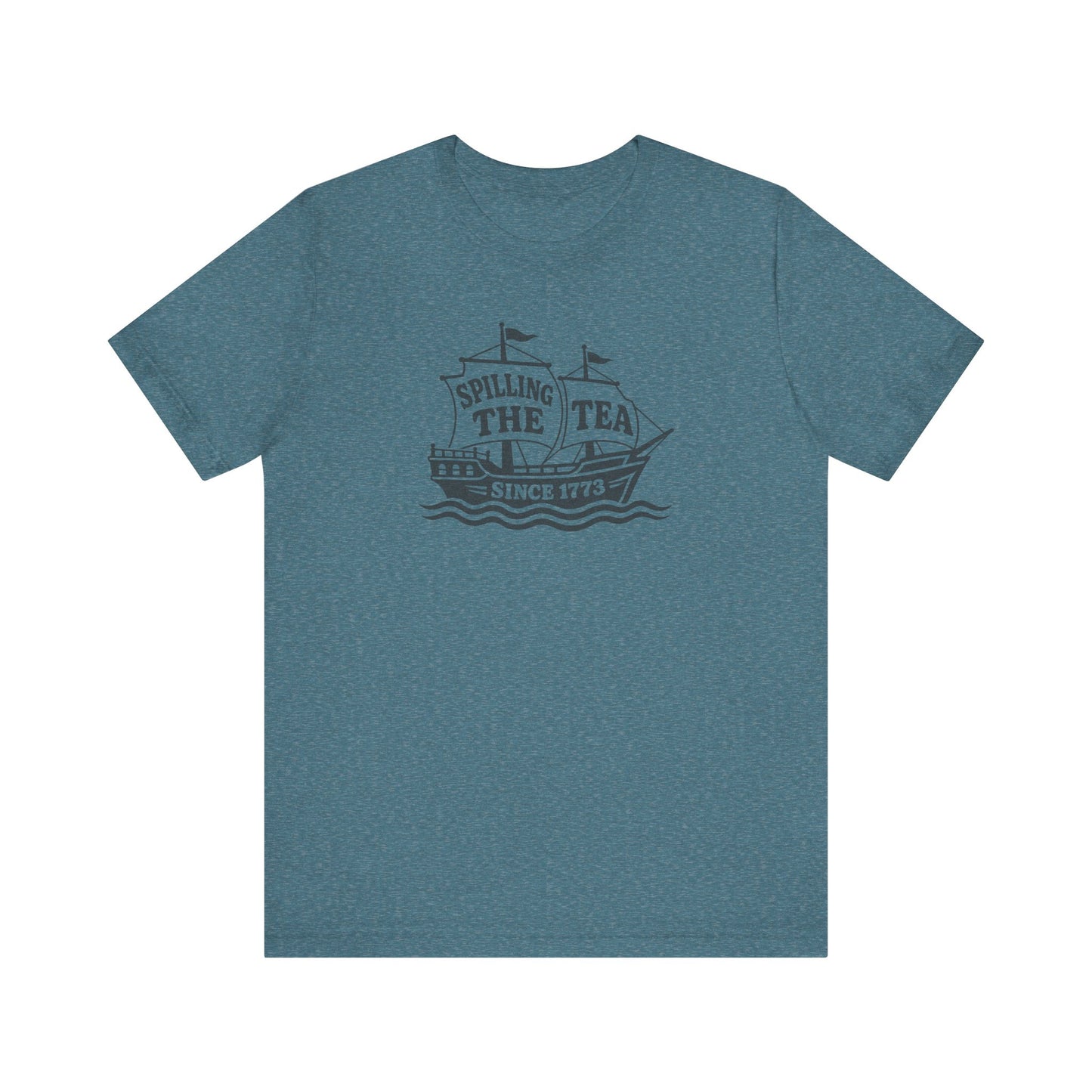 Spilling The Tea Since 1773 Shirt — Boston Tea Party Tee