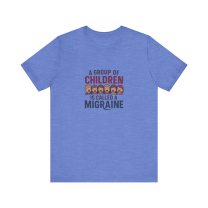 A Group of Children Is Called a Migraine — Retro Tee (Light)