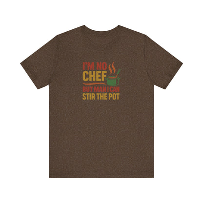 I'm No Chef, But Man I Stir the Pot — Retro Tee (Dark)