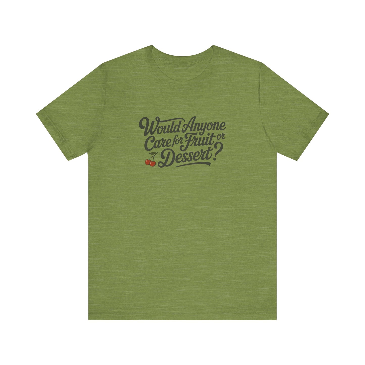 Would Anyone Care for Fruit or Dessert? — Clue Retro Tee (Light)