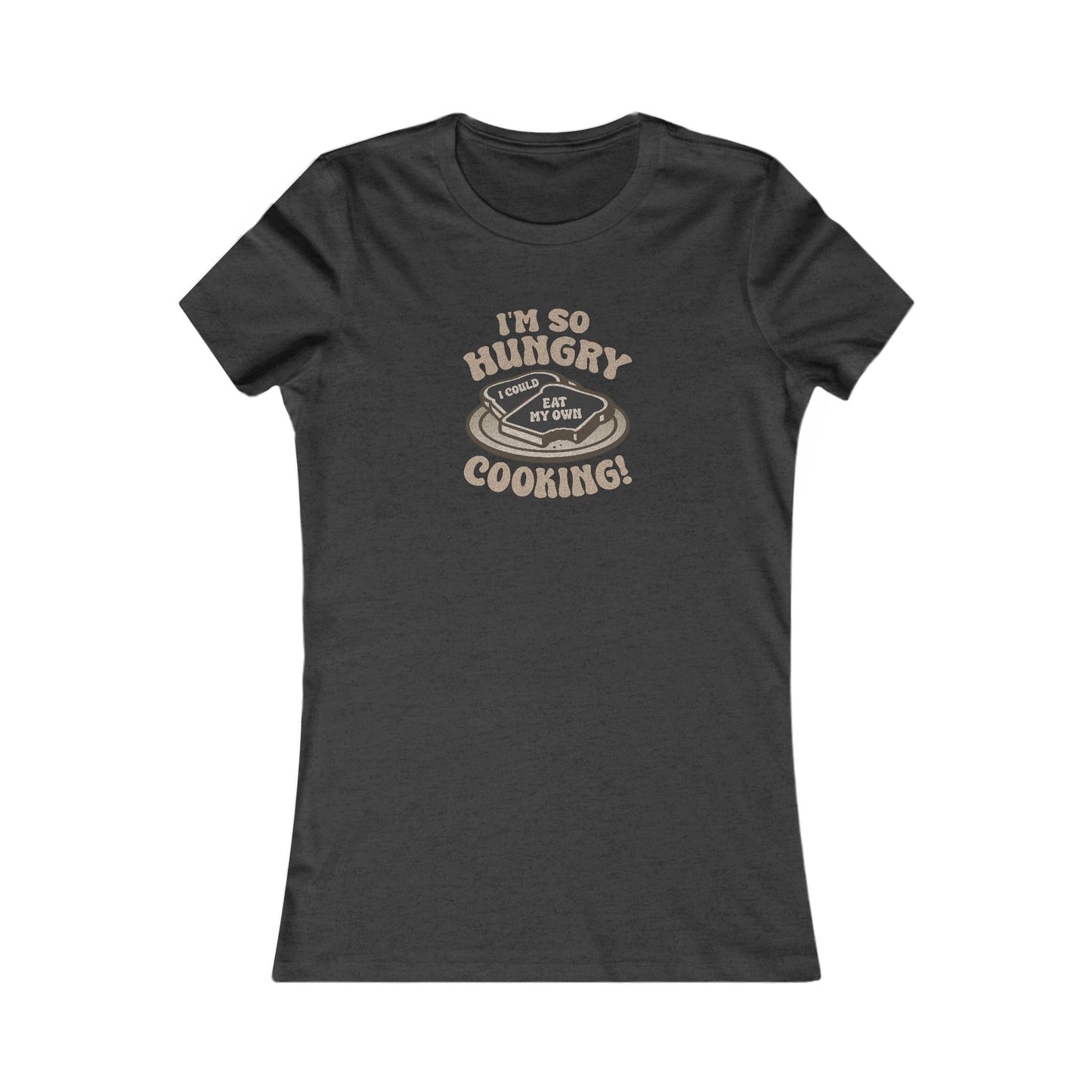 I'm So Hungry, I Could Eat My Own Cooking — Retro Women's Tee (Dark)