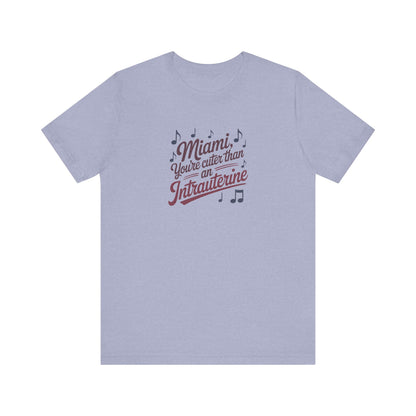 Cuter Than An Intrauterine — Golden Girls Retro Tee (Light)