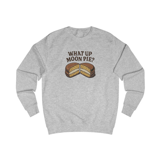 What Up, Moon Pie? — Big Bang Theory Sweatshirt (Light)