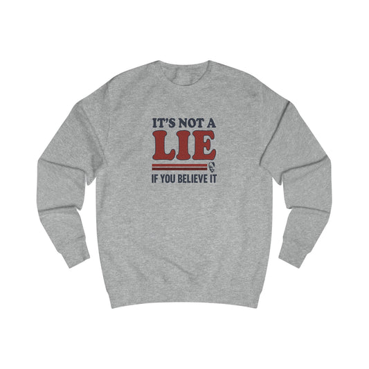It’s Not a Lie, If You Believe It — George Costanza Retro Sweatshirt (Light)