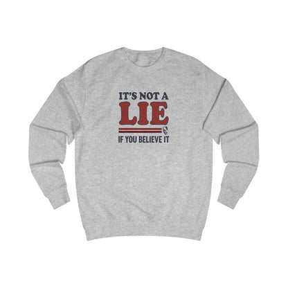 It’s Not a Lie, If You Believe It — George Costanza Retro Sweatshirt (Light)