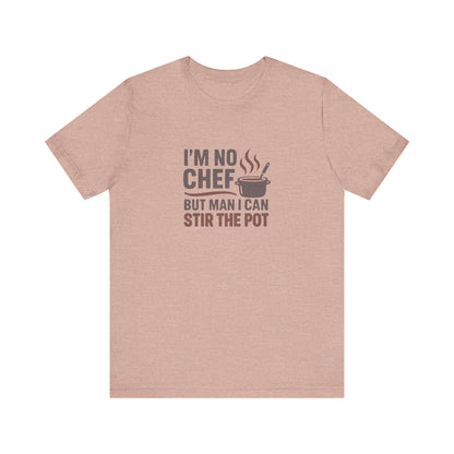 I'm No Chef, But Man I Stir the Pot — Retro Tee (Light)