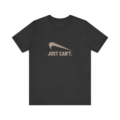 Just Can’t Athletic Parody — Retro Workout Tee (Dark)