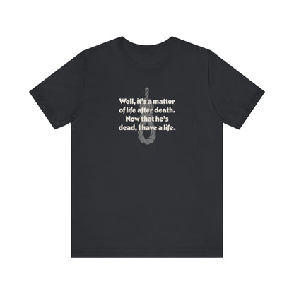 Now That He’s Dead, I Have a Life — Clue Retro Tee (Dark)