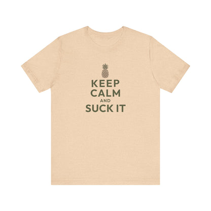 Keep Calm and Suck It — Psych Retro Tee (Light)