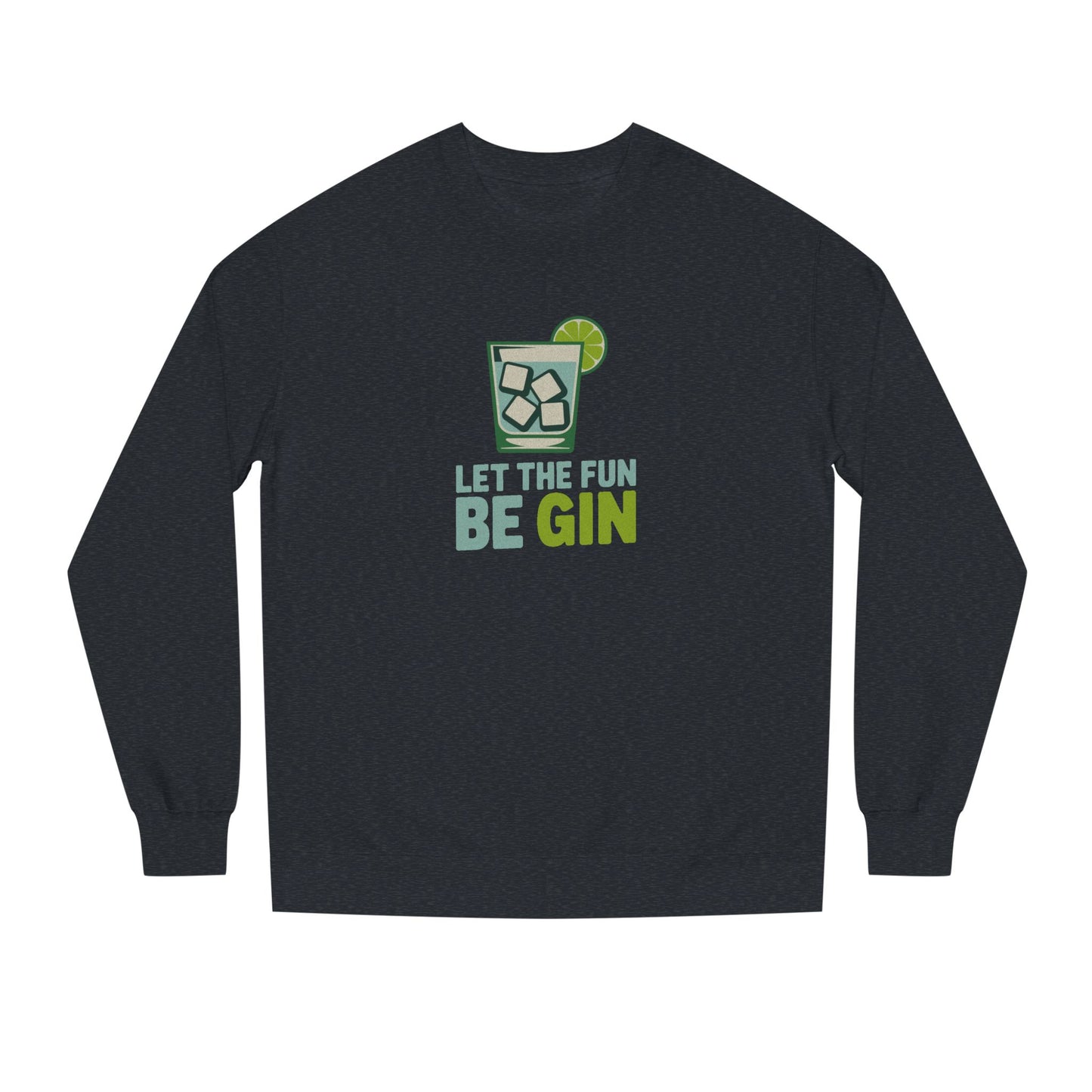 Party Starter: Let the Fun Be Gin – Cocktail Retro Sweatshirt (Dark)