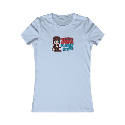 If I Want Your Opinion, I'll Beat It Outta Ya — Elvira Retro Women's Tee (Light)