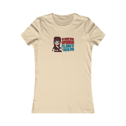 If I Want Your Opinion, I'll Beat It Outta Ya — Elvira Retro Women's Tee (Light)