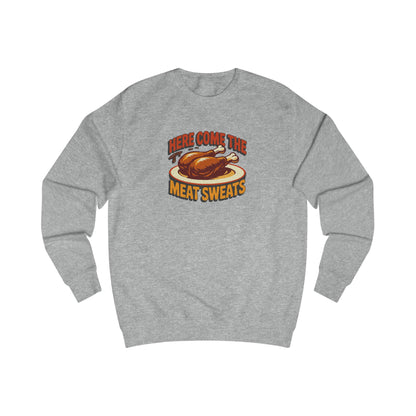 Here Come the Meat Sweats — Friends Thanksgiving Sweatshirt (Light)