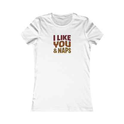 I Like You & Naps (Warm Gradient) — Retro Loungewear Women's Tee (Light)