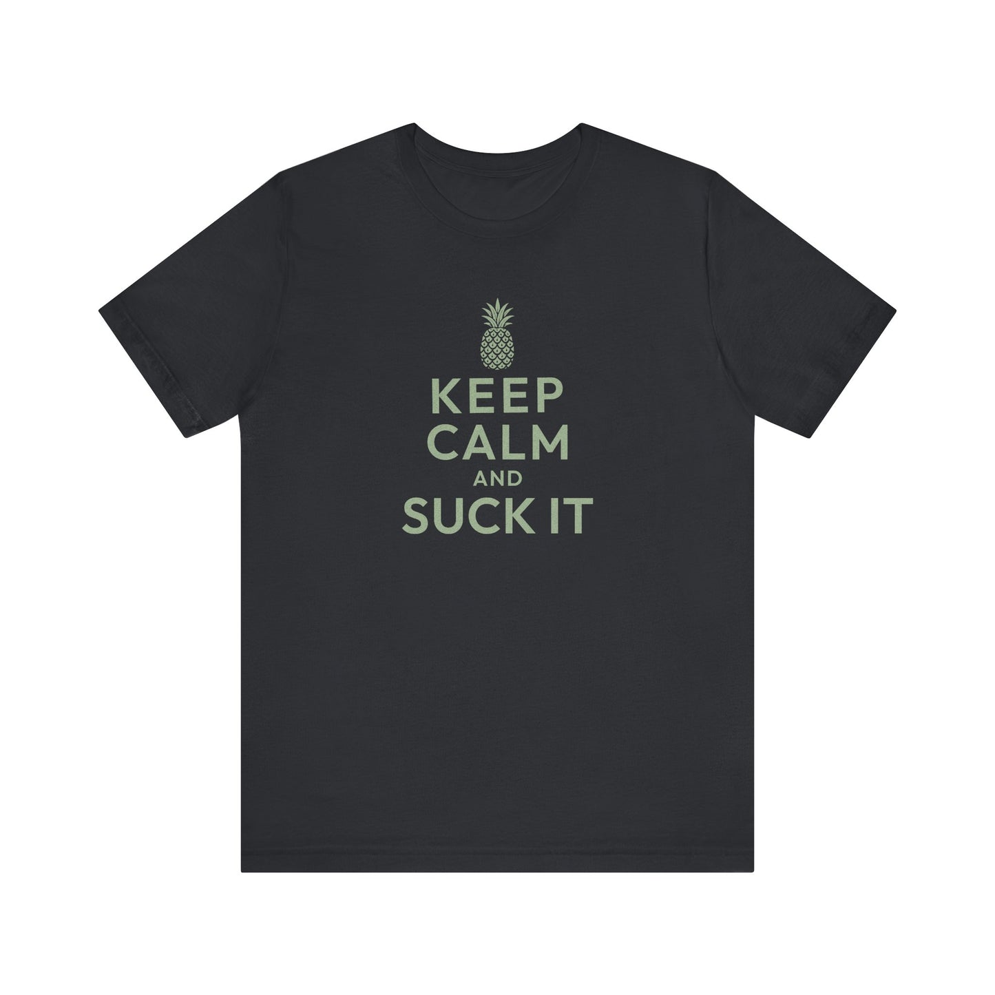 Keep Calm and Suck It — Psych Retro Tee (Dark)
