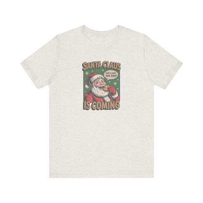 Santa Claus is Coming — Vintage Christmas Tee (Light)