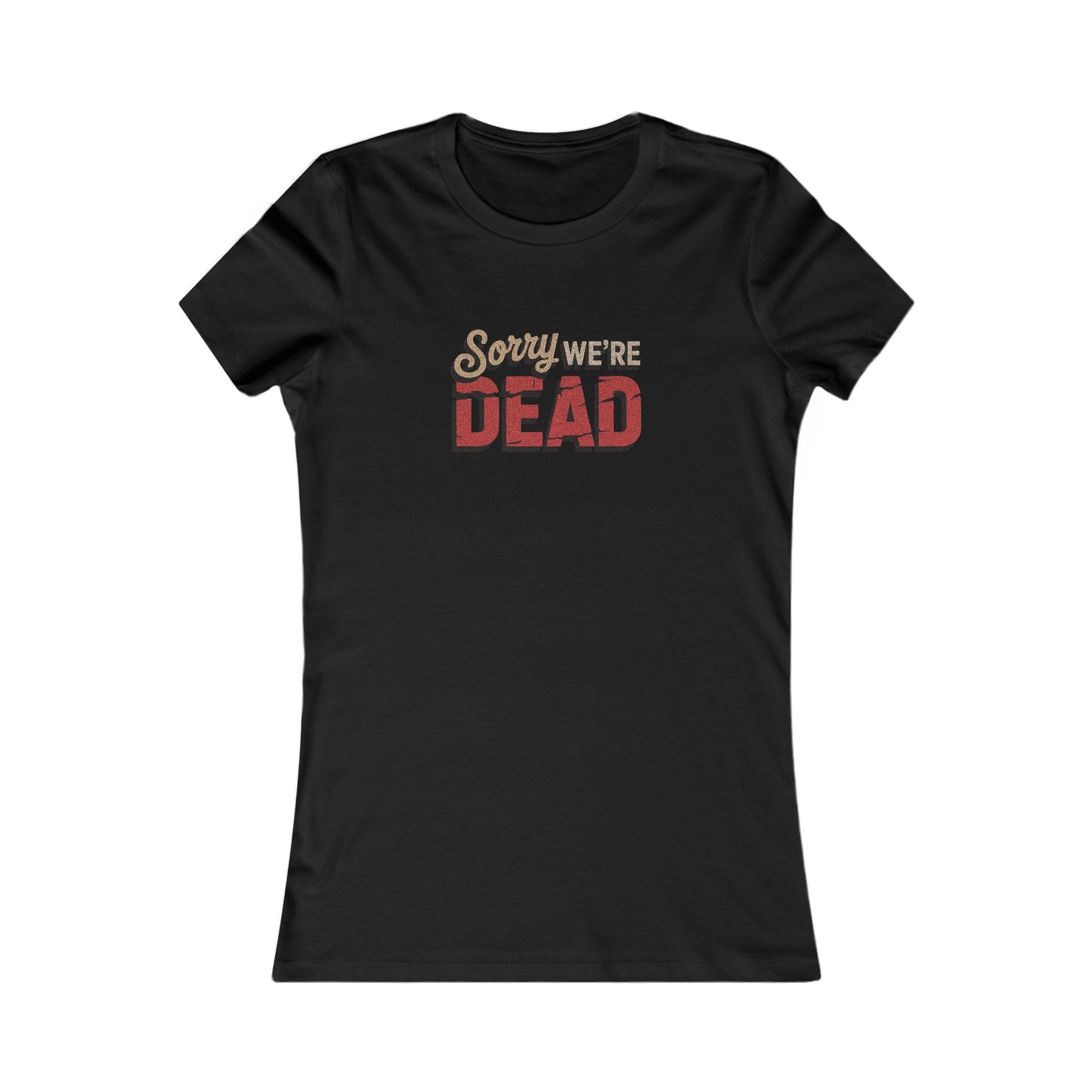 Sorry We’re Dead — Zombie Halloween Sign Retro Women's Tee (Dark)