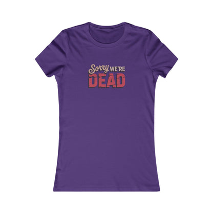 Sorry We’re Dead — Zombie Halloween Sign Retro Women's Tee (Dark)