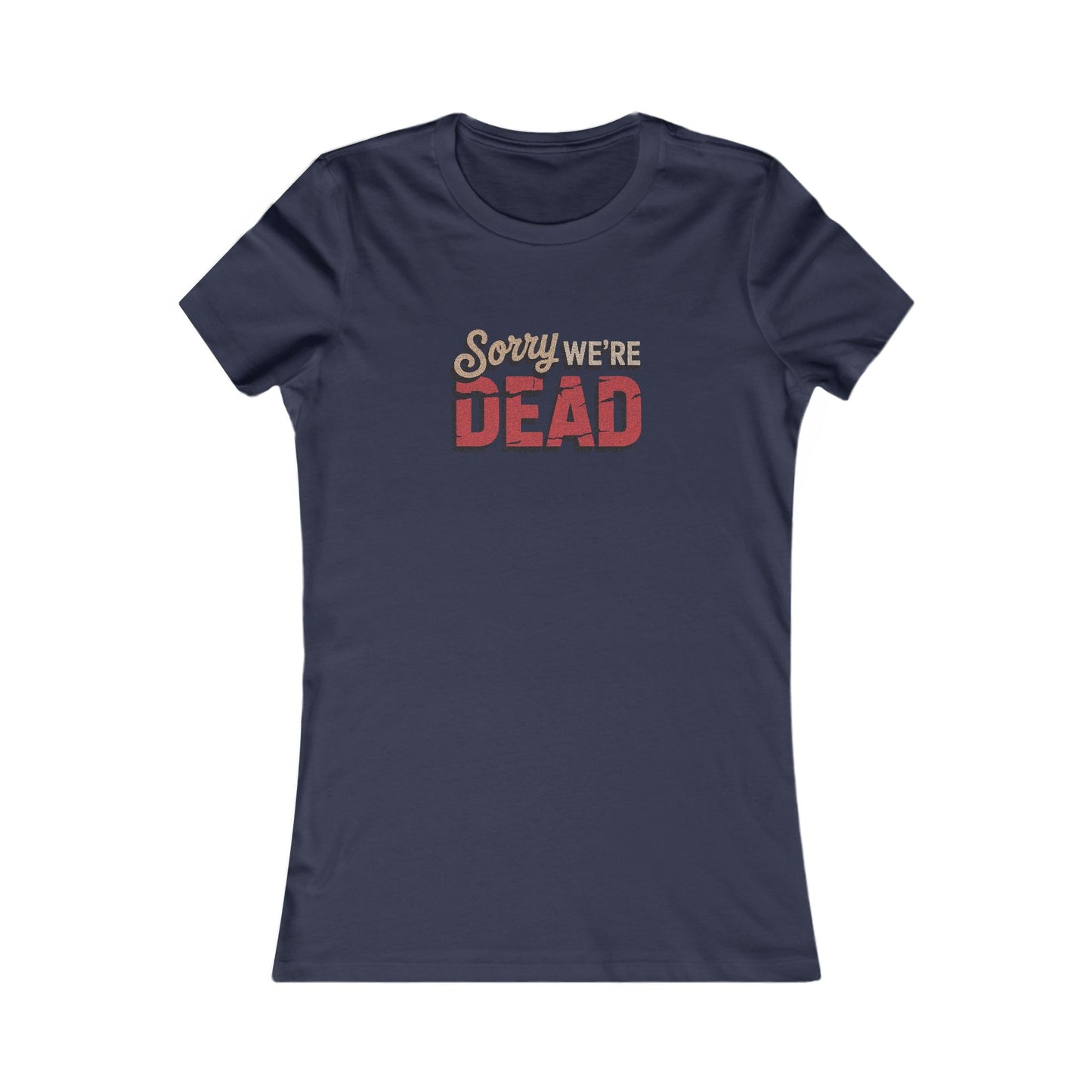 Sorry We’re Dead — Zombie Halloween Sign Retro Women's Tee (Dark)