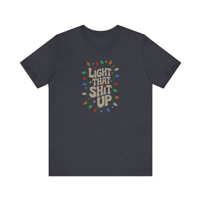 Light That Sh!t Up — Retro Christmas Lights Tee (Dark)