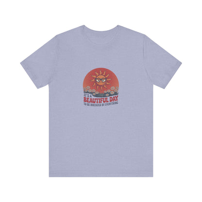 Beautiful Day To Be Irritated by Everything — Retro Tee (Light)