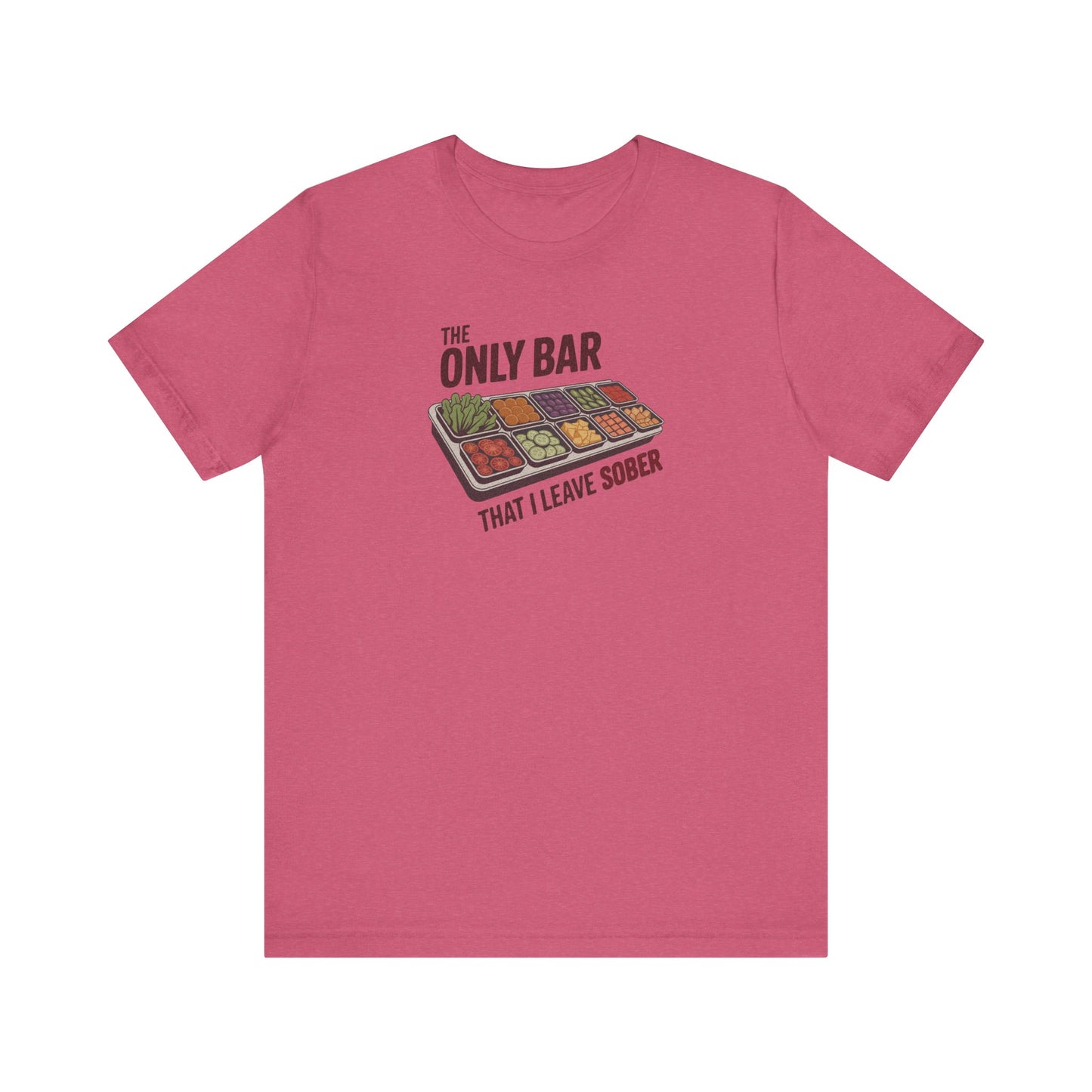 The Only Bar That I Leave Sober – Salad Bar Retro Tee (Light)