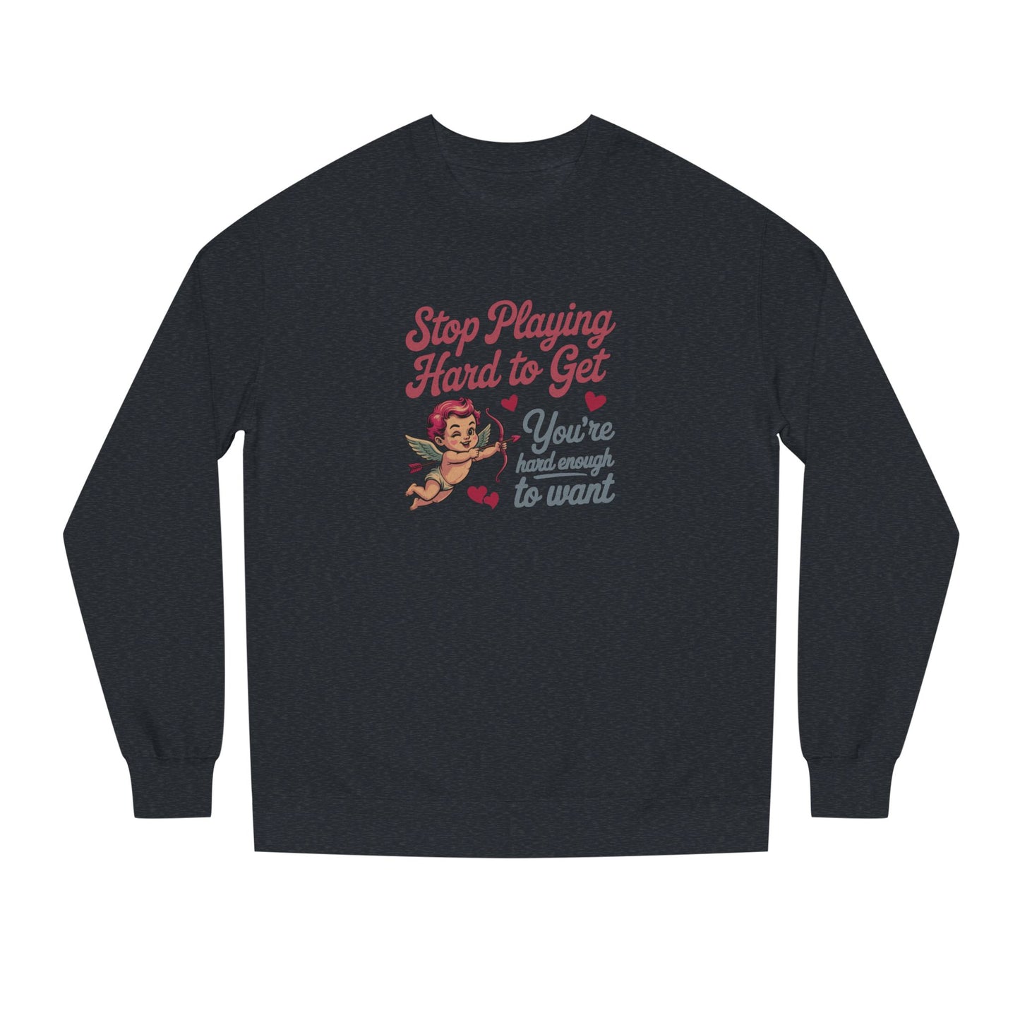 Stop Playing Hard to Get — Retro Cupid Sweatshirt (Dark)