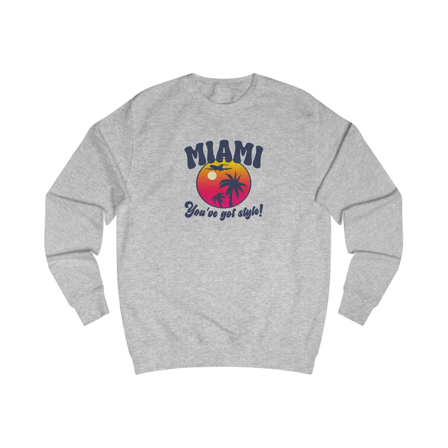 Miami, You've Got Style! — Golden Girls Retro Sweatshirt (Light)