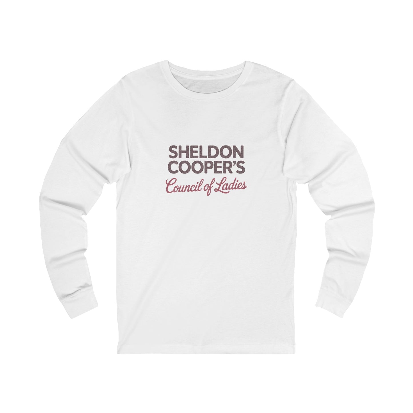 Sheldon Cooper’s Council of Ladies — TBBT Retro Long Sleeve (Light)