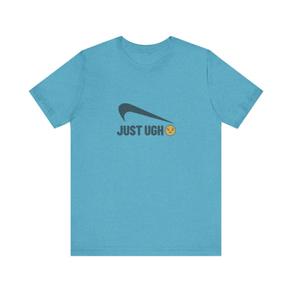Just Ugh 😒 Athletic Parody — Retro Workout Tee (Light)