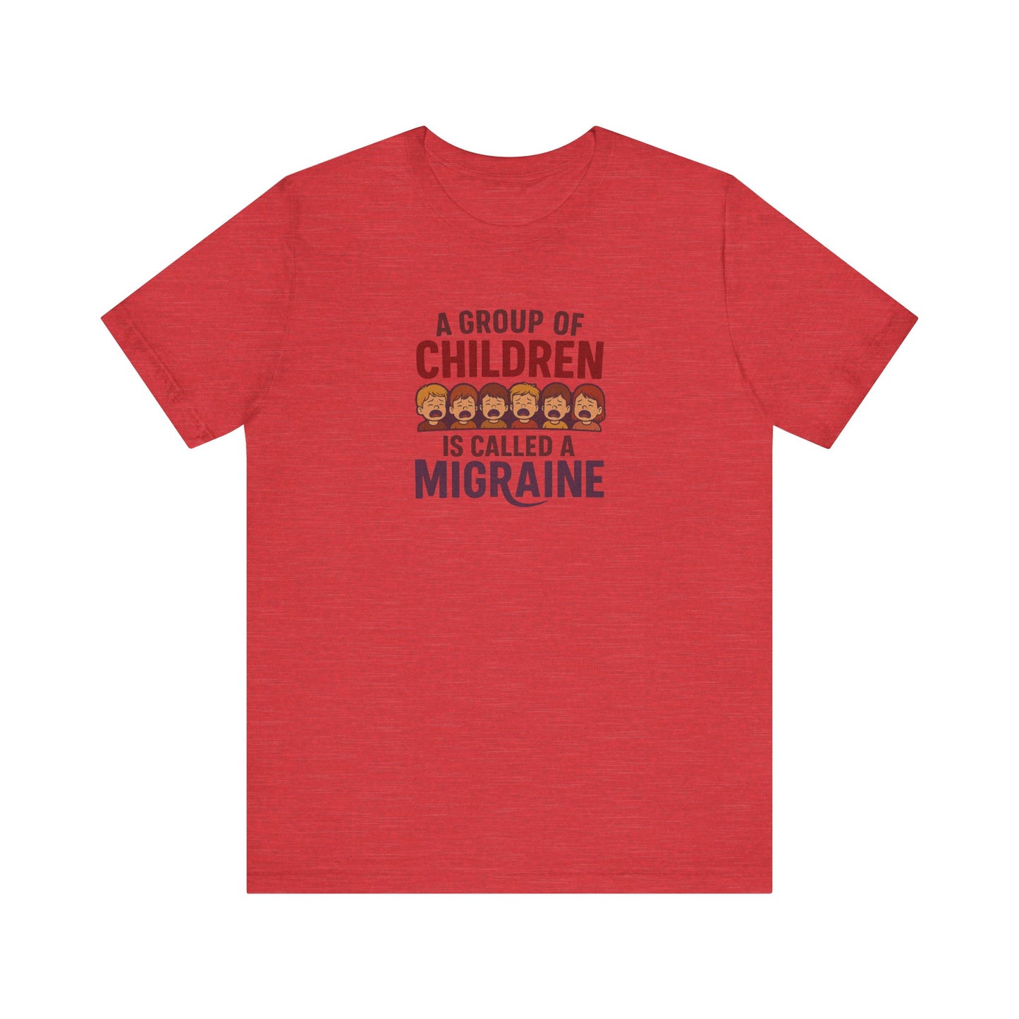 A Group of Children is Called a Migraine — Retro Tee (Light)