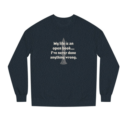 My Life Is an Open Book, I've Never Done Anything Wrong — Clue Retro Sweatshirt (Dark)