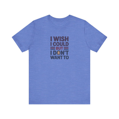 I Wish I Could, But I Don't Want To — Phoebe Buffay Retro Tee (Light)