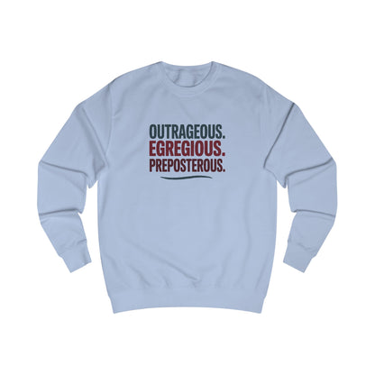 Outrageous Egregious Preposterous — Seinfeld Retro Sweatshirt (Light)