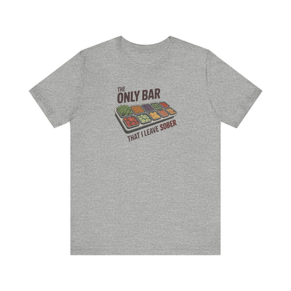 The Only Bar That I Leave Sober – Salad Bar Retro Tee (Light)