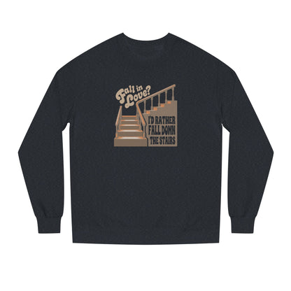 Fall in Love? I'd Rather Fall Down the Stairs — Retro Sweatshirt (Light)