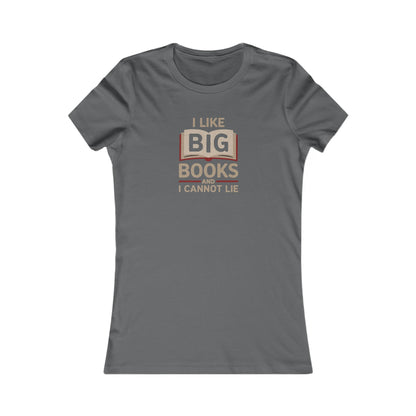 I Like Big Books and I Cannot Lie — Bibliophile Retro Women's Tee (Dark)