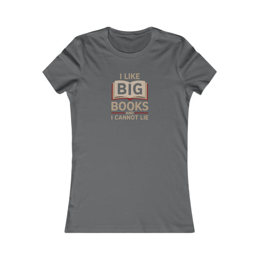 I Like Big Books and I Cannot Lie — Bibliophile Retro Women's Tee (Dark)