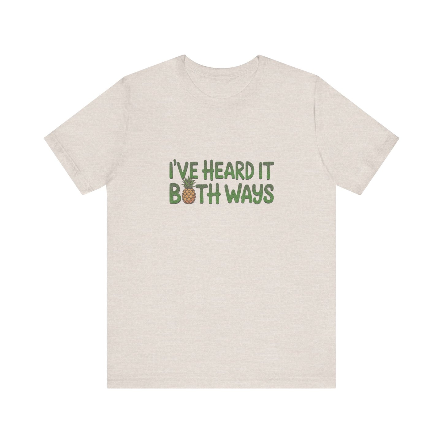 I’ve Heard It Both Ways — Psych Retro Tee (Light)