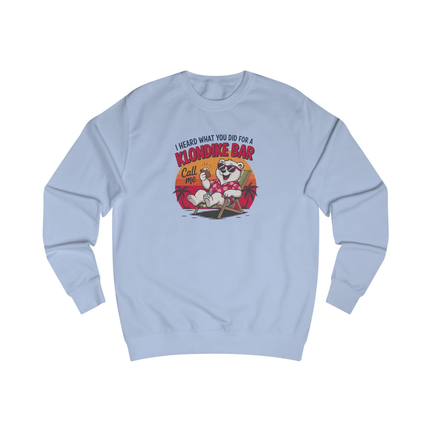 What You Did for a Klondike Bar — Retro Graphic Sweatshirt (Light)