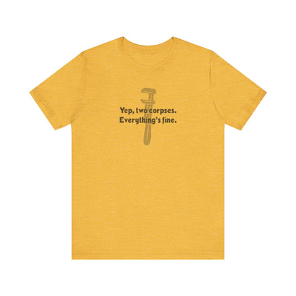 Yep, Two Corpses. Everything’s Fine — Clue Retro Tee (Light)