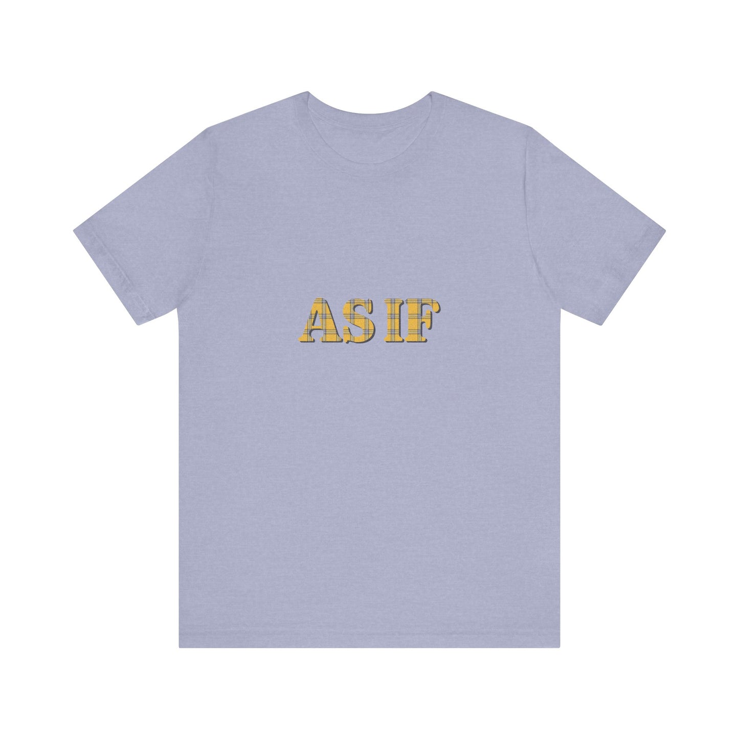 As If — Clueless Cher Horowitz Quote Retro Tee (Light)