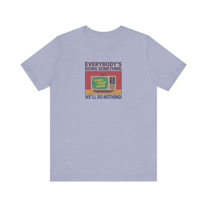 We’ll Do Nothing (Yada Yada) — Seinfeld Retro Tee (Light)
