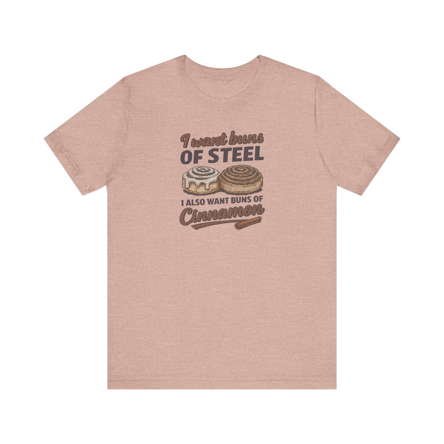 Buns of Steel (and Cinnamon) — Workout Retro Tee (Light)