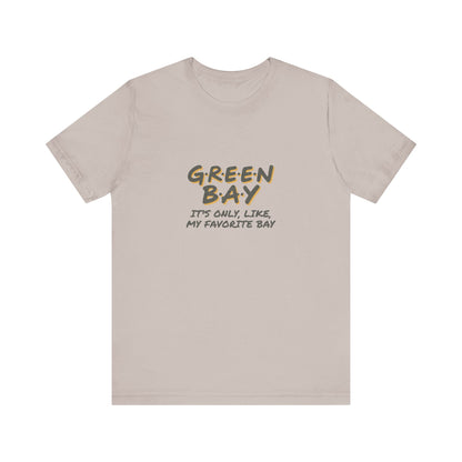 Green Bay (My Favorite Bay) — Phoebe Buffay Football Tee (Light)