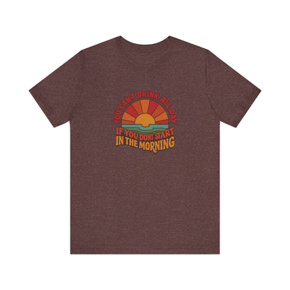 You Can't Drink All Day PSA — Retro Sunrise Tee (Dark)
