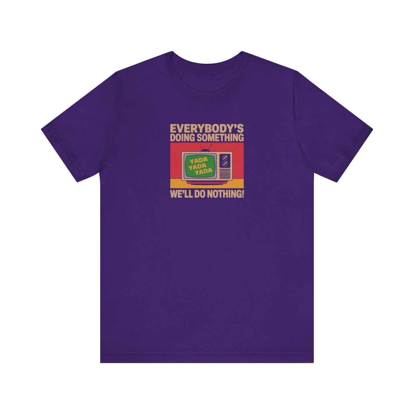We’ll Do Nothing (Yada Yada) — Seinfeld Retro Tee (Dark)