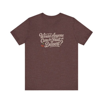 Would Anyone Care for Fruit or Dessert? — Clue Retro Tee (Dark)